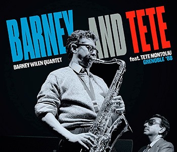 Jazz Nicknames – Disque de l’année 2021 – Barney Wilen Quartet / Barney Wilen & Tete Montoliu – Grenoble 88′