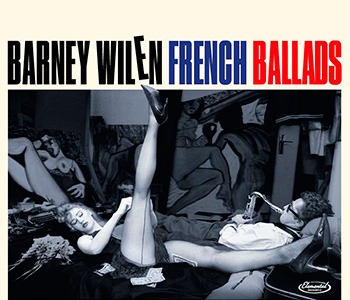 Jazzwise Magazine – Barney Wilen, French Ballads